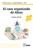 Portada de: El caos organizado de Alexa + UD